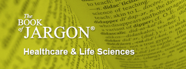 Book of Jargon Healthcare & Life Sciences
